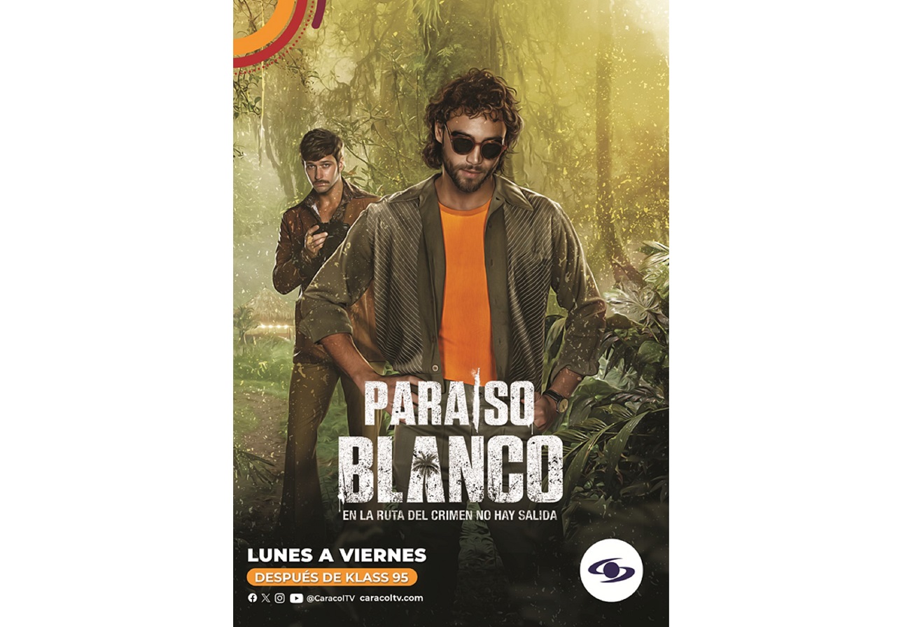 Paraíso Blanco, Gran Estreno Este Miércoles 25 De Septiembre A Las 10:30 P. M. Por Caracol Televisión